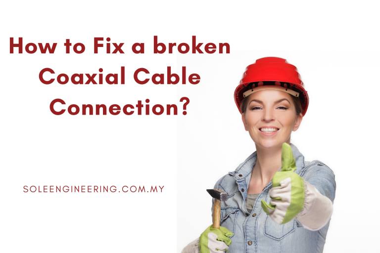 Fix a broken Coaxial Cable Connection