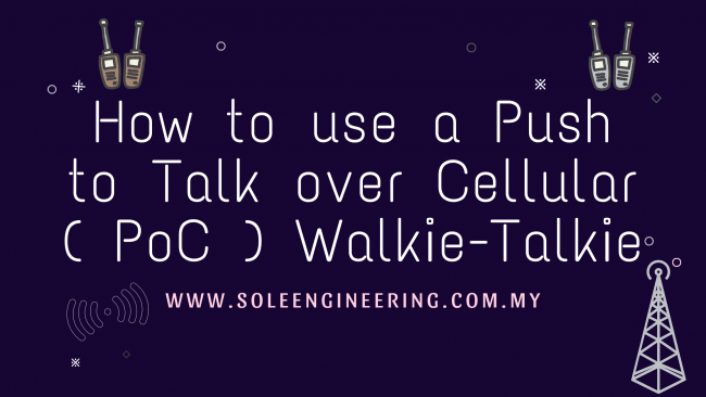 How to use a Push to Talk over Cellular (PoC) Walkie-talkie? How to use a Push to Talk over Cellular (PoC) Walkie-talkie?