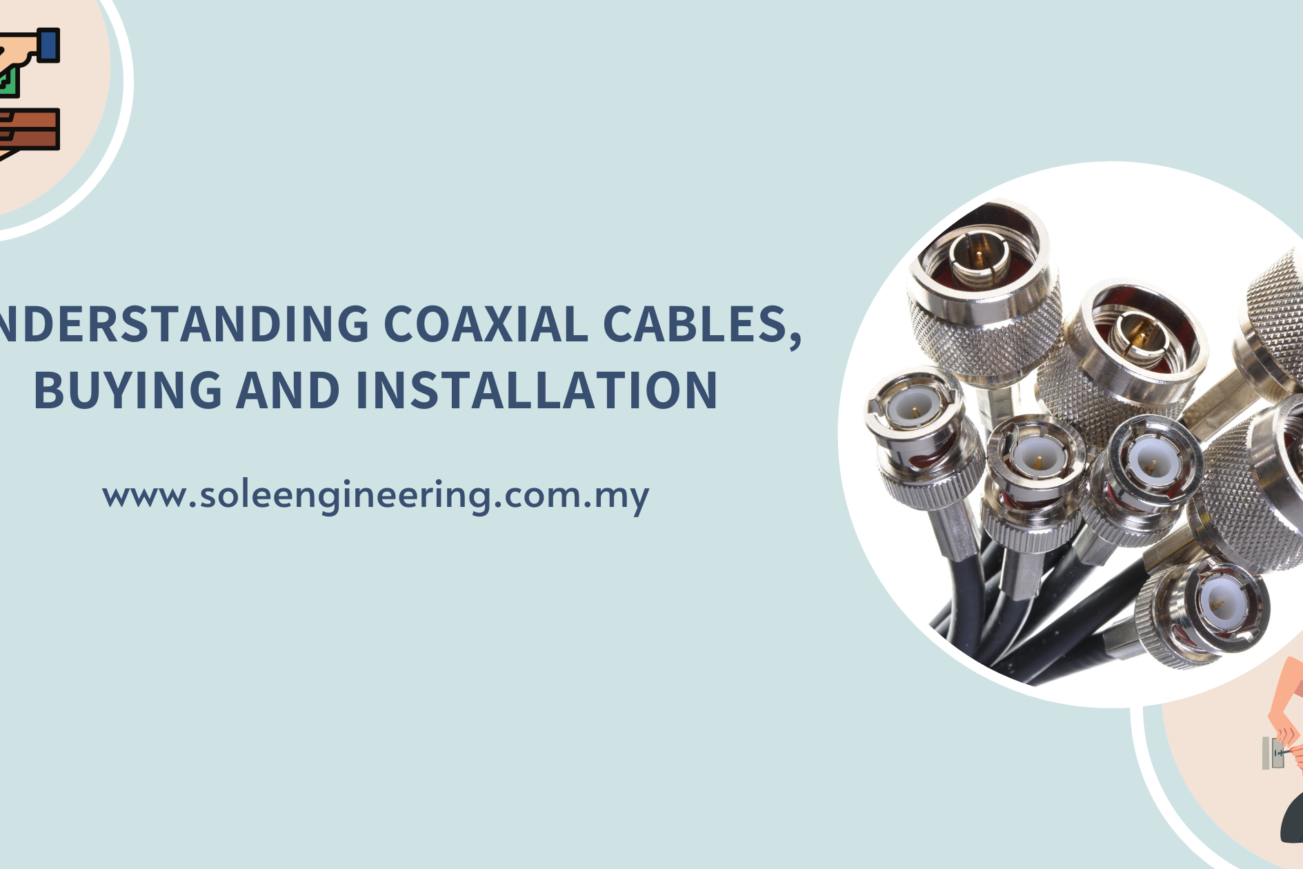 Understanding Coaxial Cables, Buying and Installation