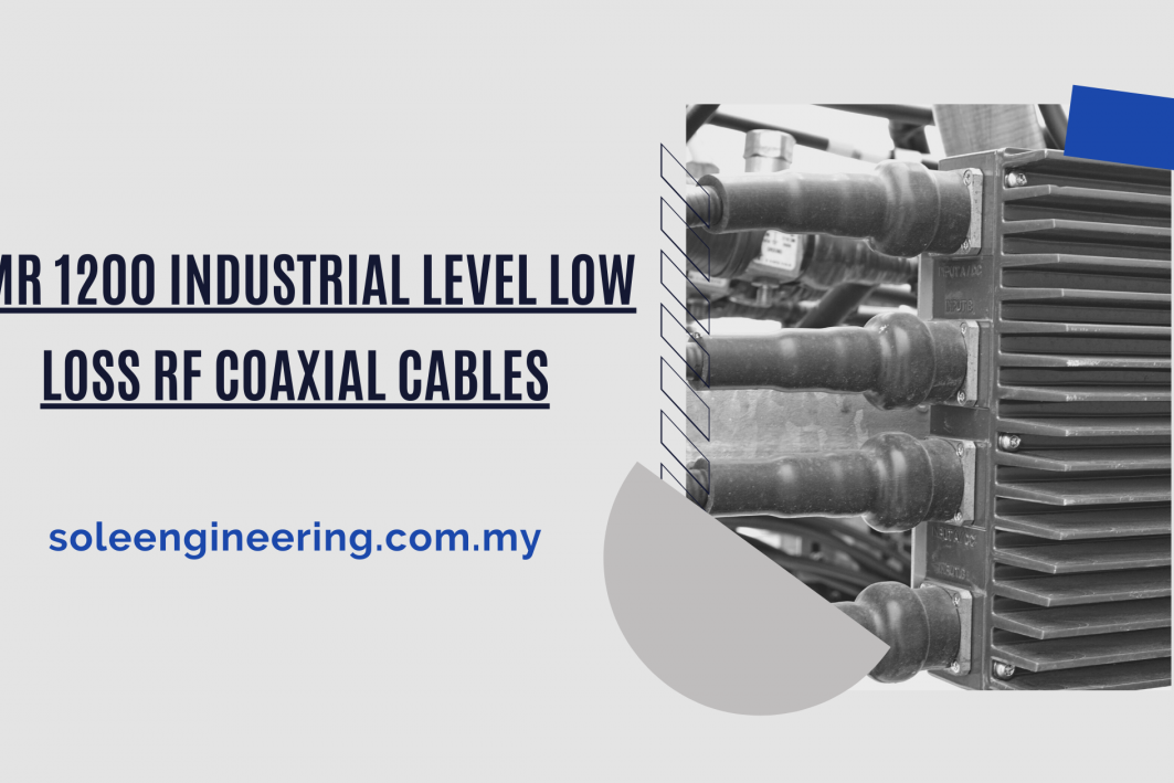 LMR 1200 industrial level low loss RF coaxial cables