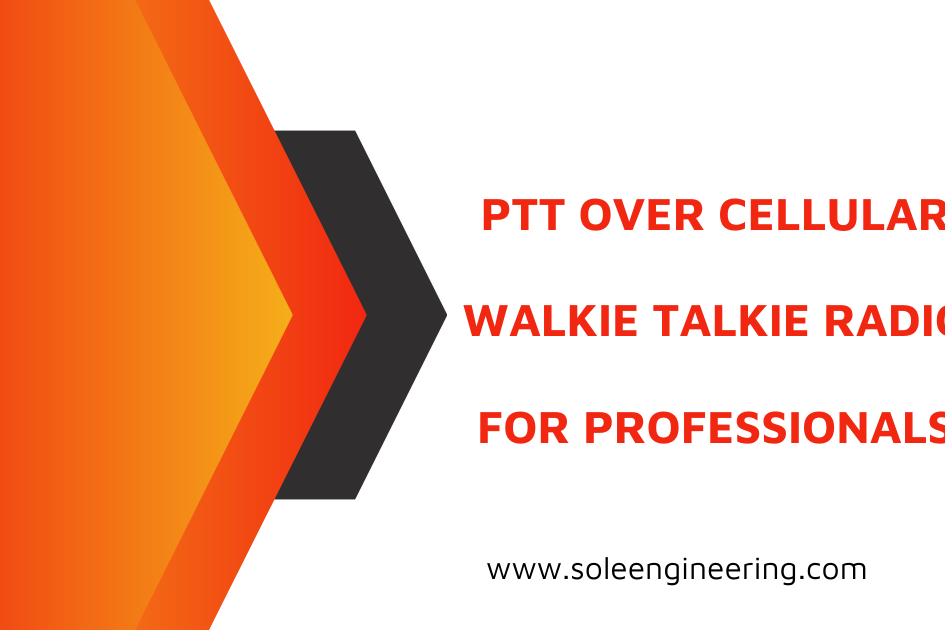 PTT Over Cellular Walkie Talkie Radio for Professionals