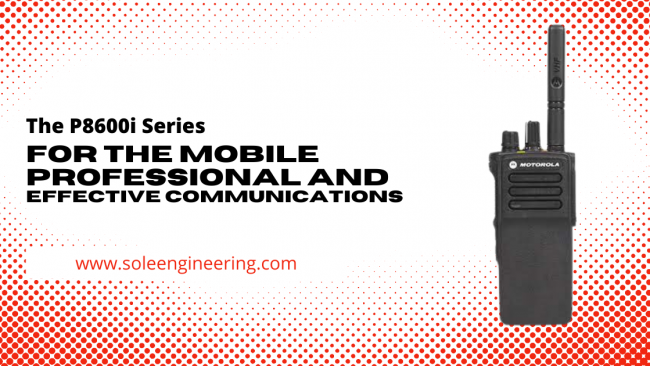 The P8600i Series for the mobile professional and effective communications