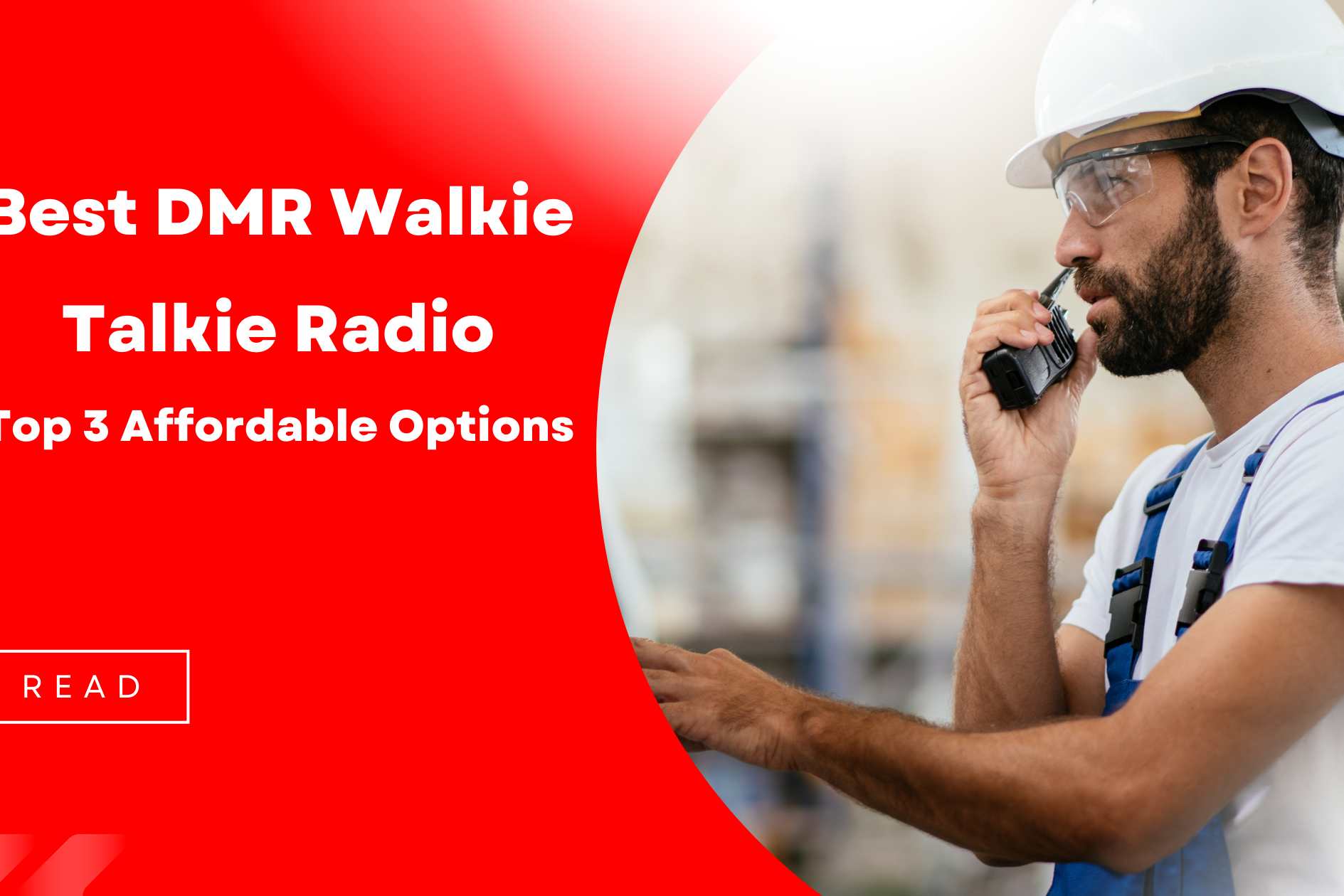 Best DMR Walkie Talkie Radio - Top 3 Affordable Options