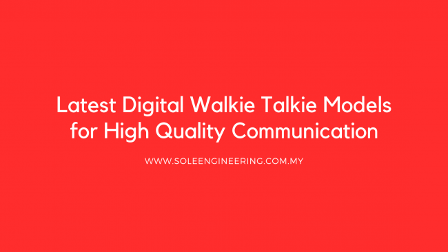 3 Latest Digital Walkie Talkie Models for High-Quality Communication