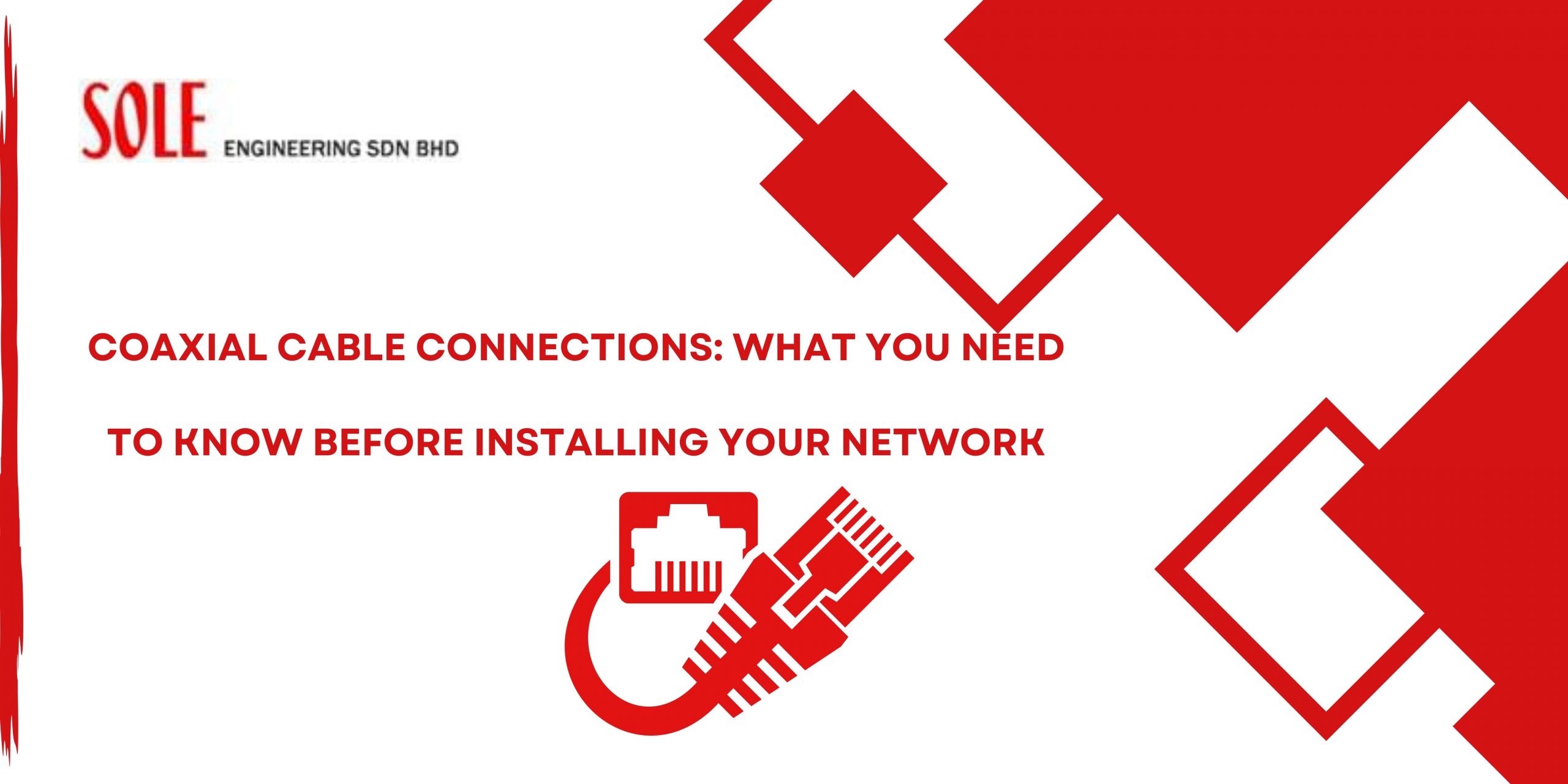 Coaxial Cable Connections What you need to know